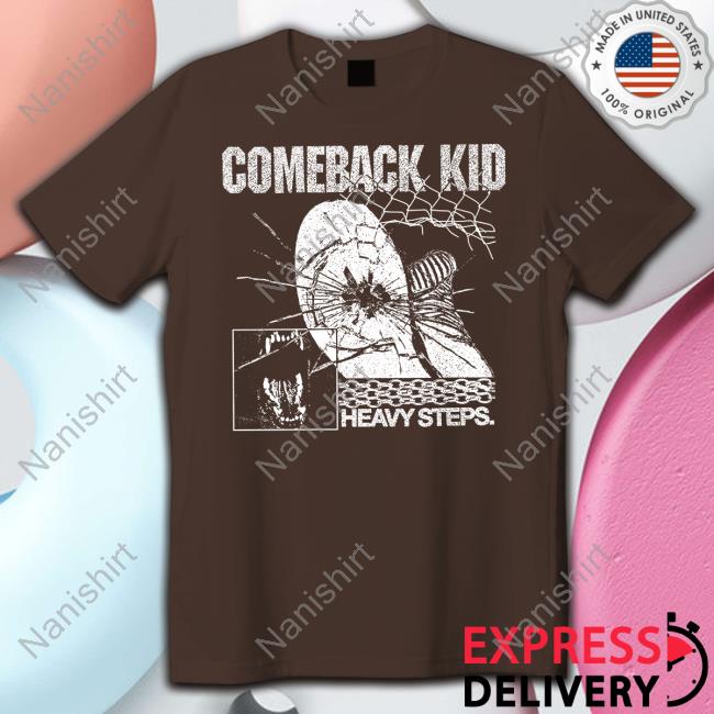 Comeback Kid Heavy Steps T-Shirt