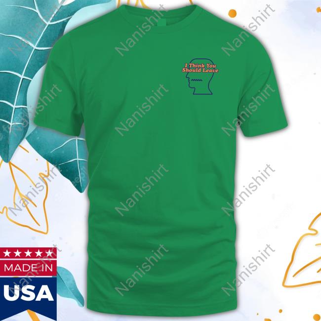 Brain Dead I Think You Should Leave Shirt