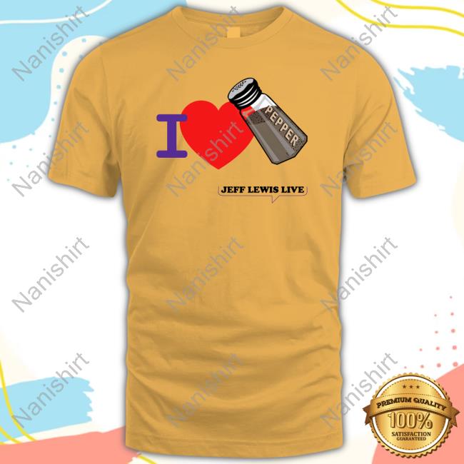 Official Jeff Lewis Live I Love Pepper Shirt