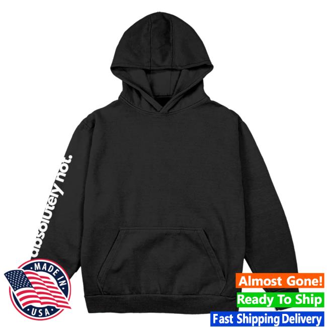 Fanjoy Merch Elyse Myers Absolutely Not Black Hooded Sweatshirt