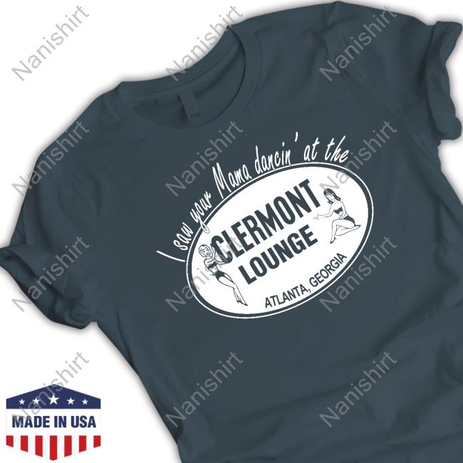 I Saw Your Mama Dancin' At The Clermont Lounge Hoodie