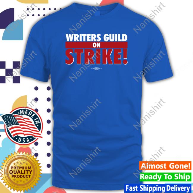 Writers Guild On Strike T-Shirt