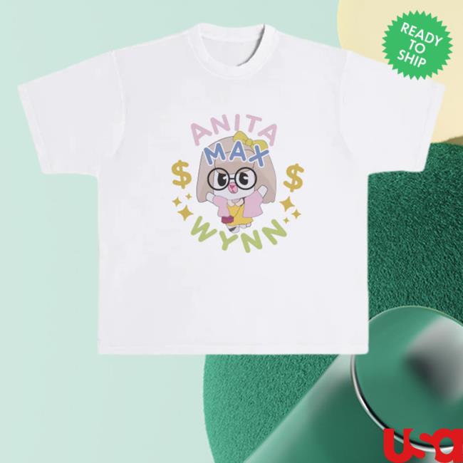 Official Anita Wynn Merch Anita Max Wynn Tee Shirt