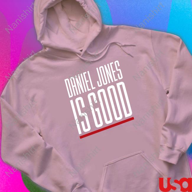 Official Barstool Sports Daniel Jones Is Good Hoodie