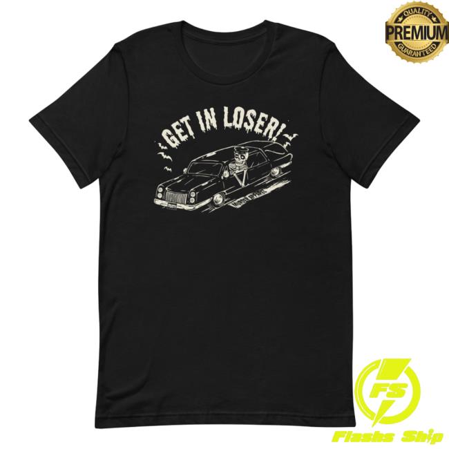 Murder Apparel Clothing Store Shop Merch Get In Loser Hearse Tshirt