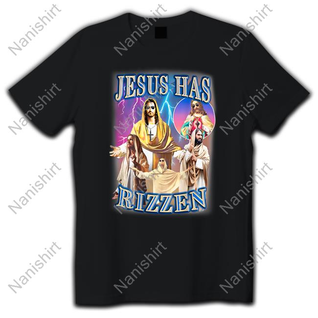 Jesus Has Rizzen Sweatshirt
