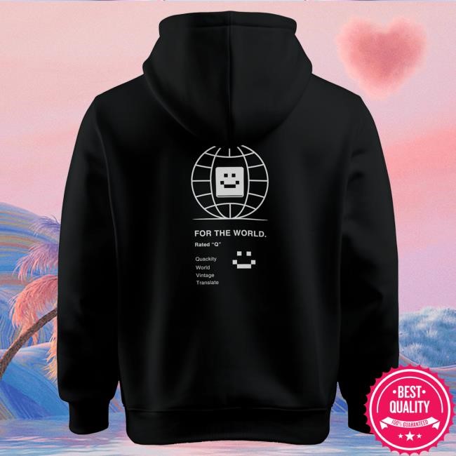 Official Quackity Shop Merch "For The World" Quackity Hoody
