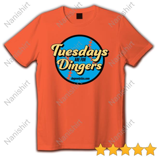 Official Tuesdays Are For Dingers T Shirts