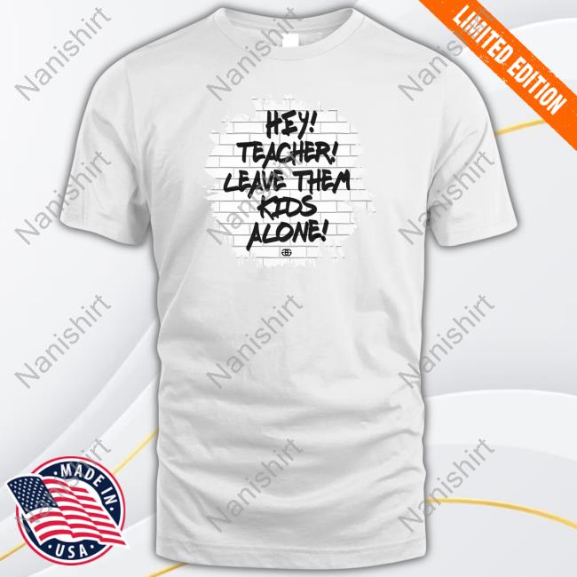 Gag Merch Leave Them Kids Alone T-Shirt