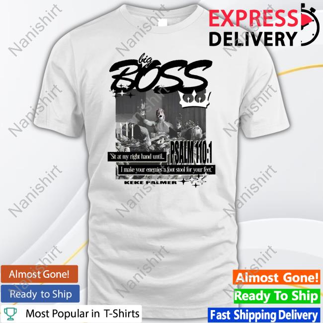 Keke Palmer Big Boss Tee Shirt