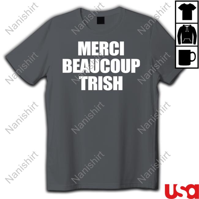 Official Trish Stratus Merci Beaucoup Trish Shirt