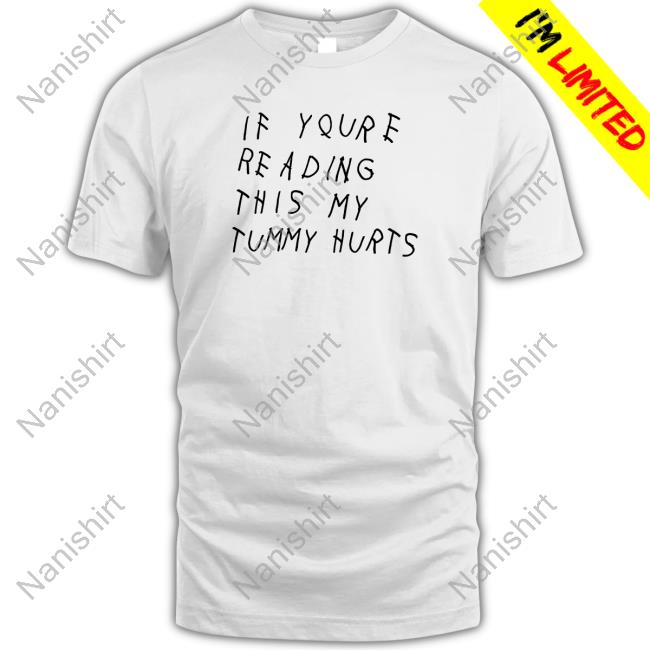 Official Shitheadsteve Merch If You're Reading This My Tummy Hurts Cap
