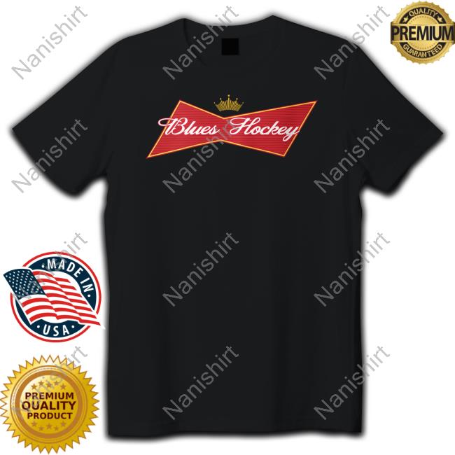 Blues Buzz Budwieser Blues Hockey T Shirts