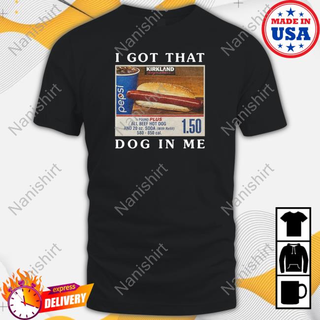 Shitheadsteve Merch I Got That Hot Dog In Me Crewneck Sweatshirt Kirkland Signature