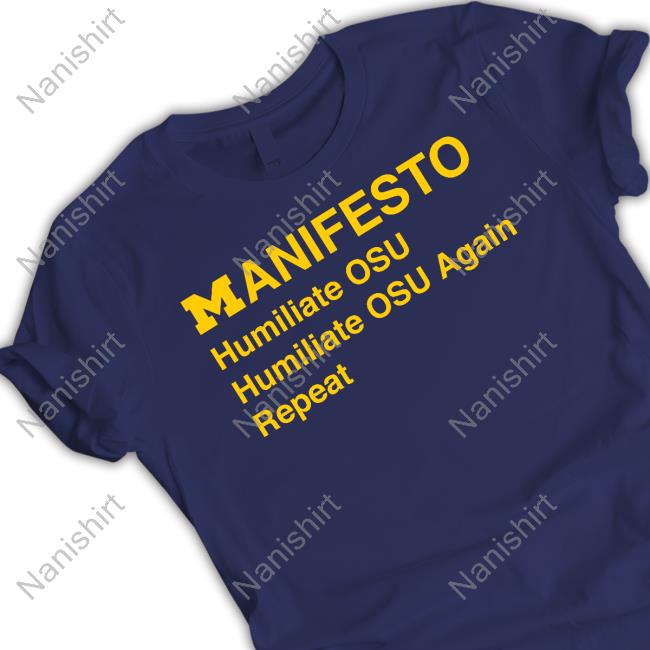 Official Barstool Sports Store Manifesto Humiliate Osu Humiliate Osu Again Repeat Shirt