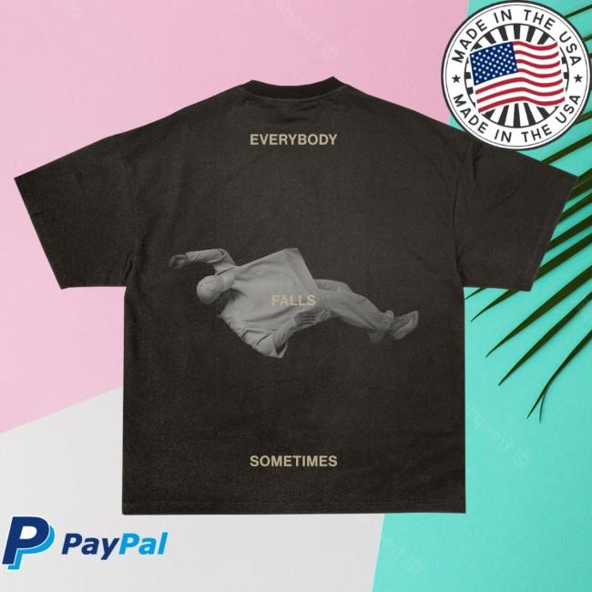 Official Nf Merch Clove EVERYBODY FALLS SOMETIMES Shirt
