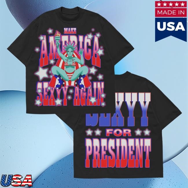 Sr 4 President | Sexyy Red Official Merch Store | Make America Sexyy Again T-Shirts Sexyy4president Shop