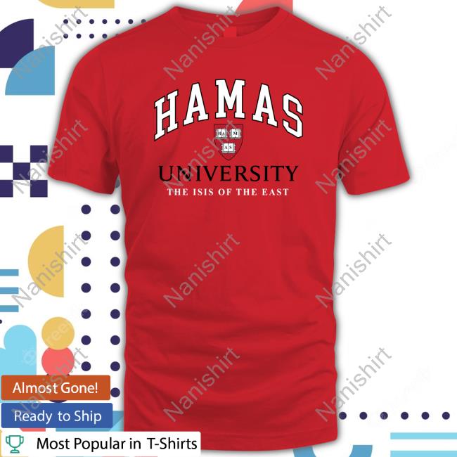 Hamas University The Isis Of The East T-Shirt