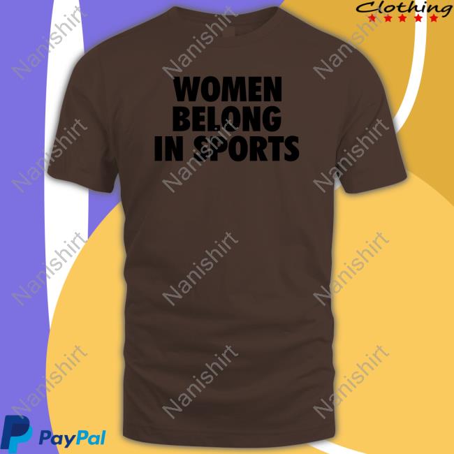 Jomboy Media Women Belong In Sports Shirts