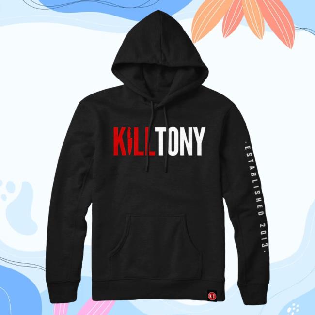 Official Kill Tony Merch Kill Tony Hoodie