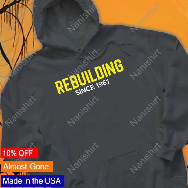 Official Vikings Minnesota Rebuilding Since 1961 Tee Rebuilding Since 1961 Shirt