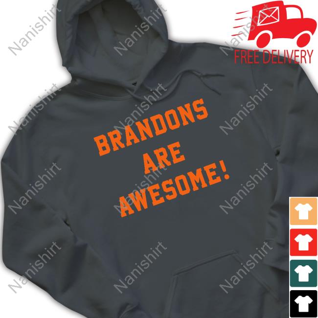 Brandons Are Awesome T Shirts