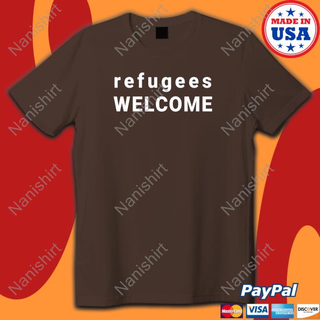Official Refugees Welcome Tee Shirt