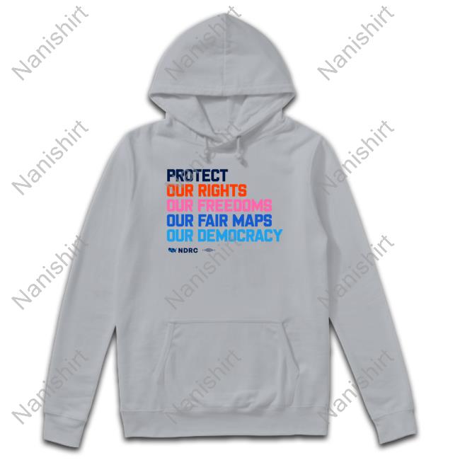 Official Democratic Redistricting Merch Protect Our Rights Our Freedoms Our Fair Maps Our Democracy Crewneck Sweater
