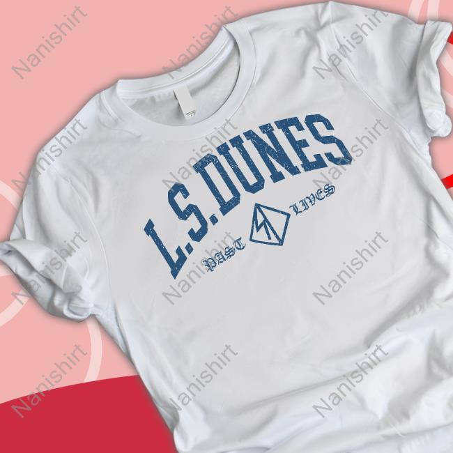 L.S. Dunes Bast Livcs Athletic Logo Hoodie Official L.S. Dunes Bast Livcs Athletic Logo Crewneck Sweatshirt