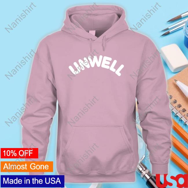 Unwell Shirt
