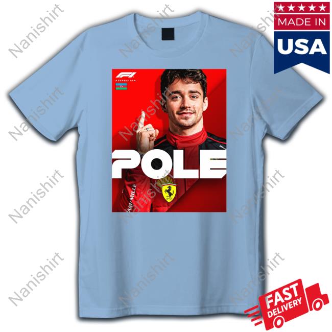 Charles Leclerc Takes Pole T Shirt