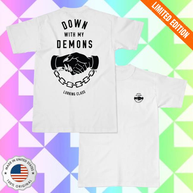 Official Lurking Class Clothing Down With My Demons Shirt White LurkingClass