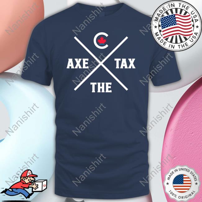 Official Bring It Home Axe The Tax Tee