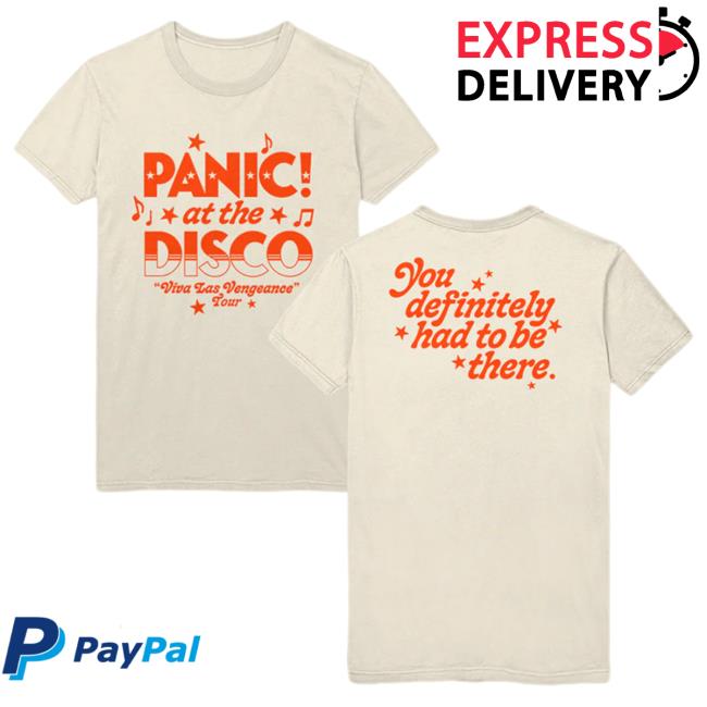 Official Panic! at the Disco Merch Store Panic! At The Disco Had To Be There T Shirt