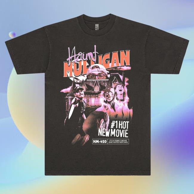 Hot Mulligan Haunt Mulligan Top Shirt