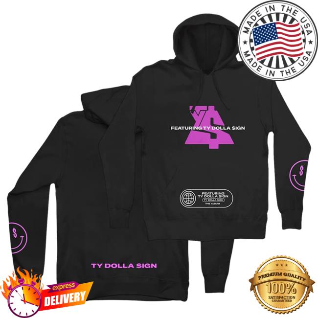 Official Ty Dolla Sign Merch Store Ty Dolla $ign Featuring Ty Dolla $Ign Hooded Sweatshirt