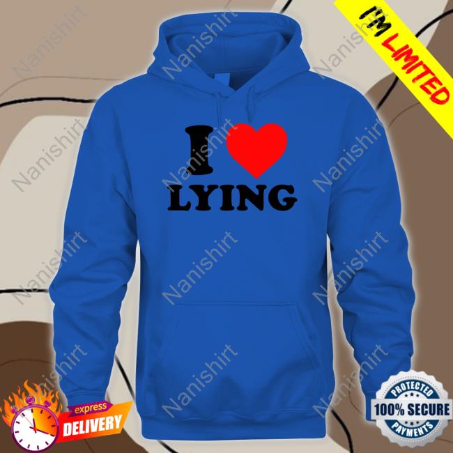 Official I Love Lying T-Shirt