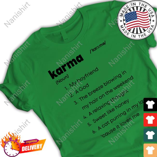 Official Karma My Boyfriend A God The Breeze Blowing In My Hair On The Weekend T Shirts