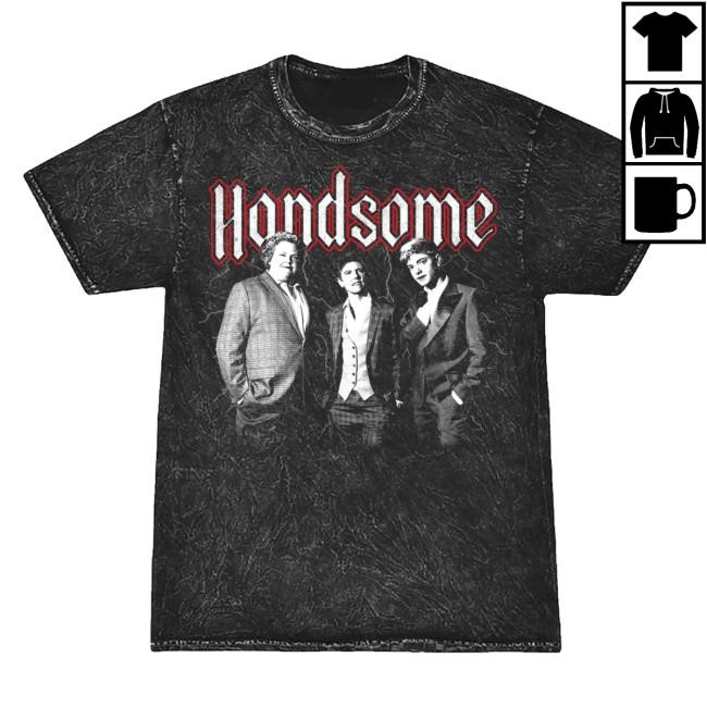 Handsome Podcast Metal Tees