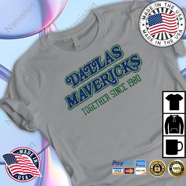 Dallas Mavericks Together Since 1980 Sweatshirt