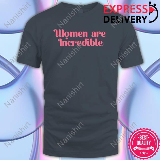 Colleen Ballinger Women Are Incredible T Shirts