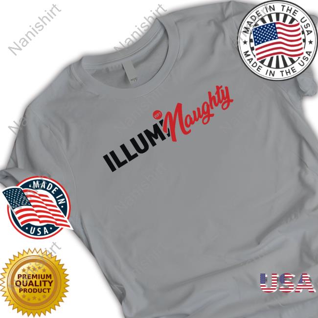Illuminaughty Shirt