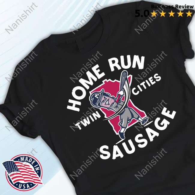 Minnesota Home Run Sausage Twin Cities Shirt 2024