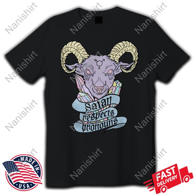 Satan Respects Pronouns T-Shirt