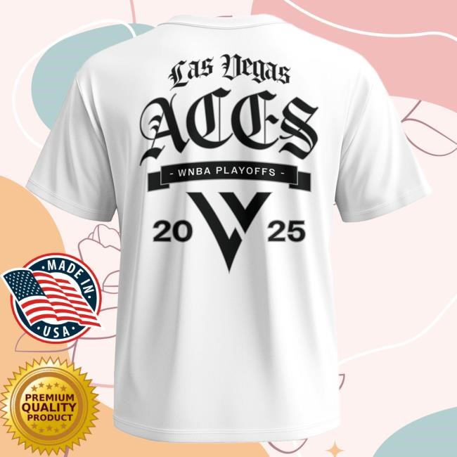 Las Vegas Aces Raise The Stakes 2025 Playoffs White T Shirt