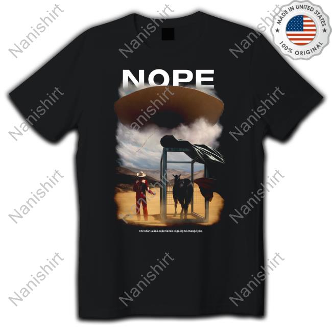 Nope The Star Lasso Experience T-Shirt