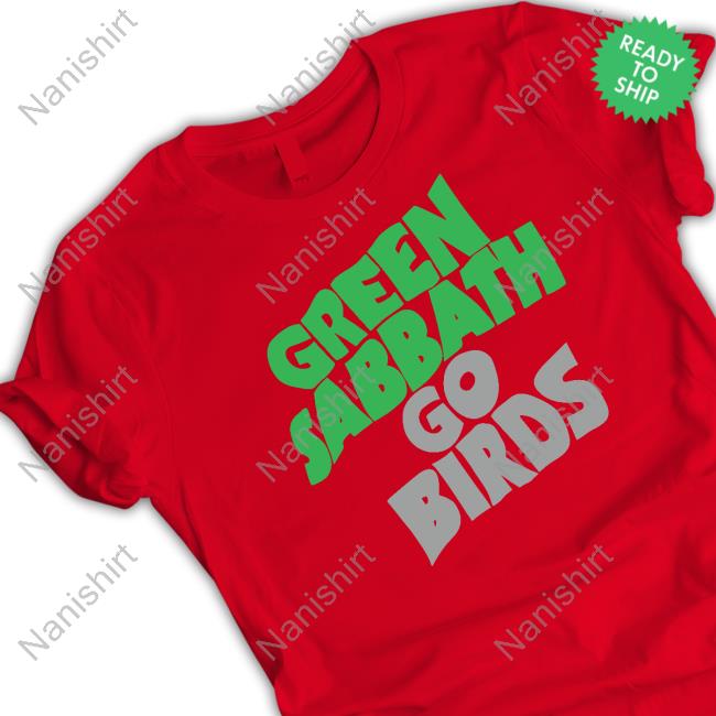 Green Sabbath Go Birds Tee