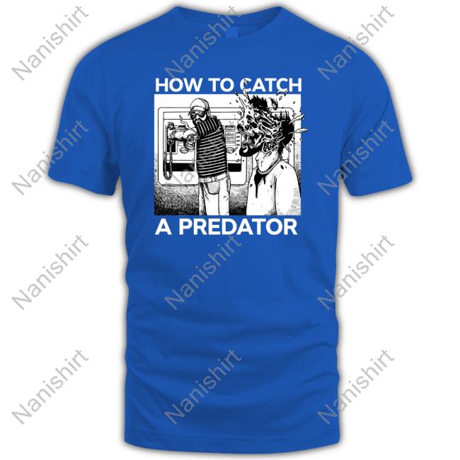 Official Punk With A Camera Merch How To Catch A Predator T Shirt