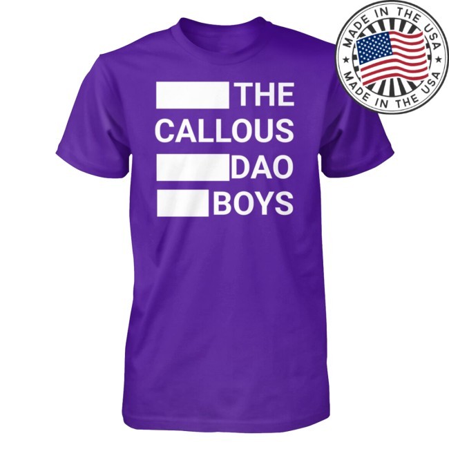 The Callous Dao Boys New Shirt