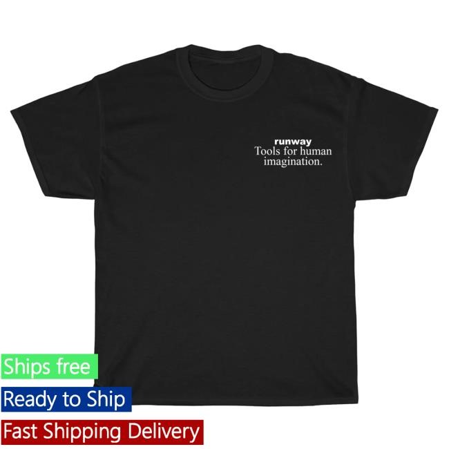 Runway Tools For Human Imagination Tee Shirt